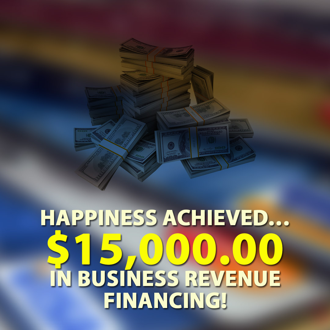 Happiness achieved $15000.00 in Business Revenue financing! 1080X1080