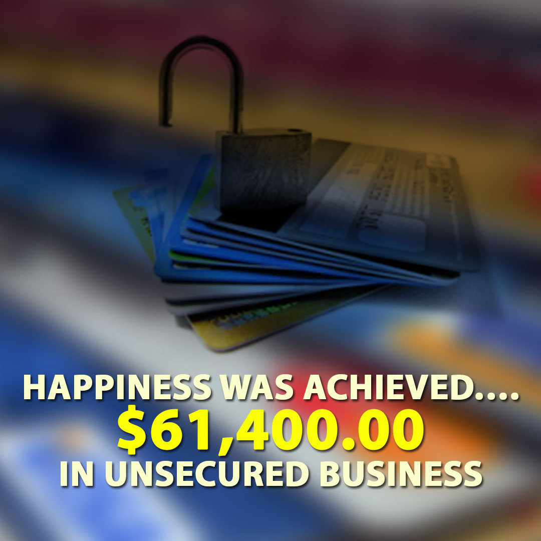 Happiness was achieved $61400.00 in unsecured business cards. 1080X1080