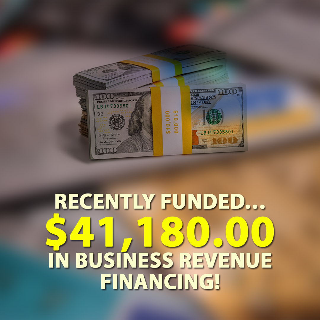 Recently funded $41180.00 in Business Revenue financing! 1080X1080