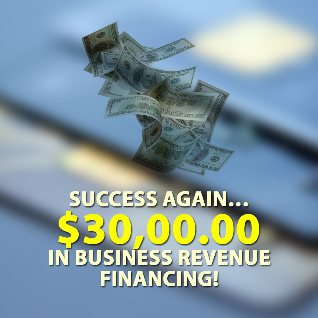Success again $3000.00 in Business Revenue financing! 1080X1080